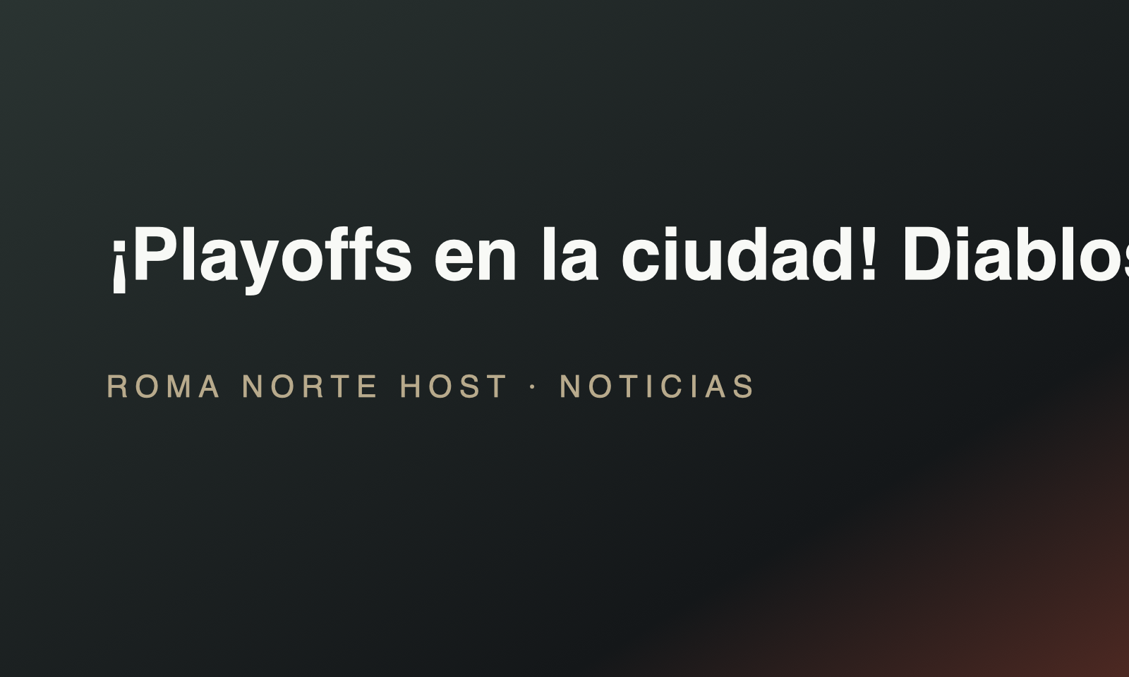 ¡Playoffs en la ciudad! Diablos fuerza sexto juego ante Pericos y la LMB vive un Clásico de la Zona Sur